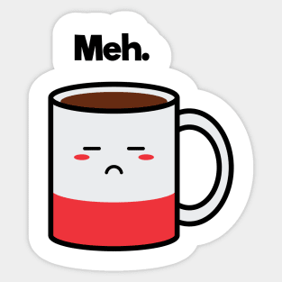 Meh. | Coffee | Charging | Low Battery | Cute Kawaii | White Sticker